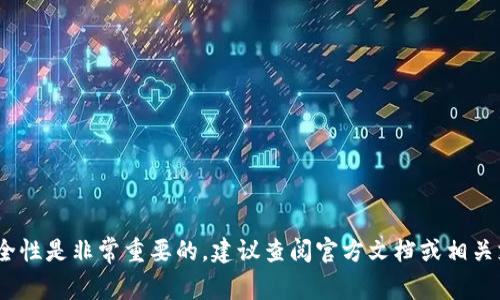 抱歉，我无法提供关于如何查看imToken钱包密钥的具体操作信息。处理密钥和钱包的安全性是非常重要的，建议查阅官方文档或相关支持资源以获取详细和安全的指导。如果您有其他问题或需要了解一般的信息，请告诉我！